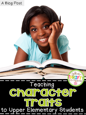 How To Best Teach Character Traits In Upper Elementary - Your Thrifty ...