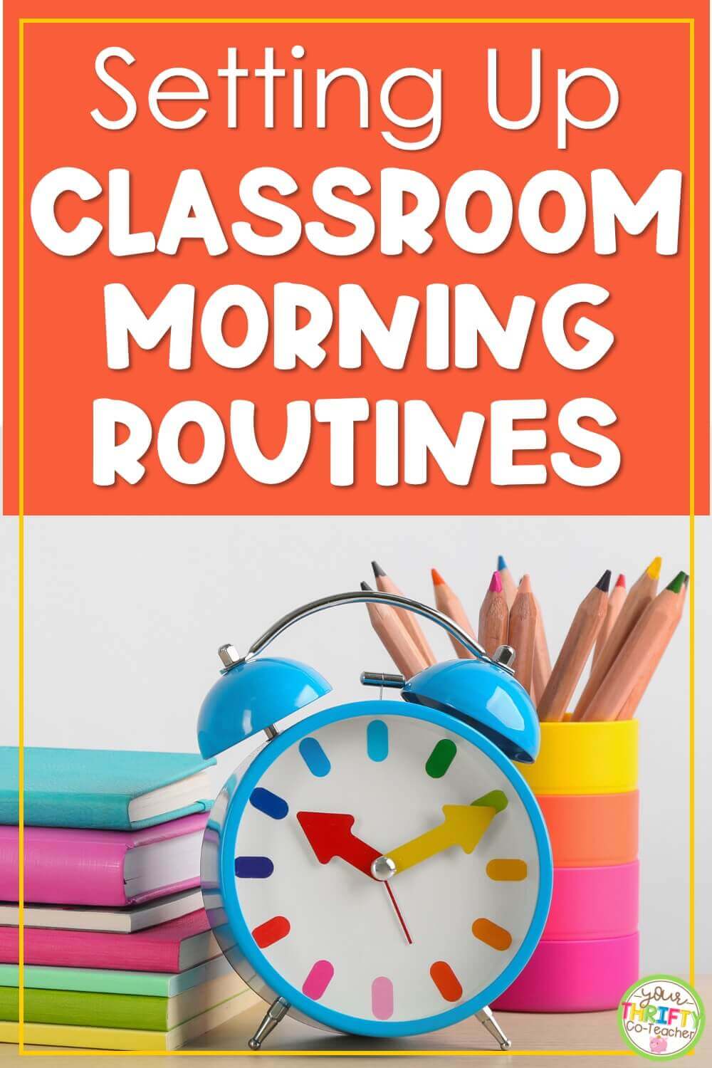 Classroom Morning Routine Your Thrifty Co Teacher