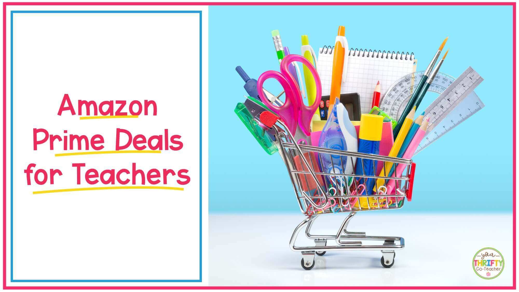 2023  Prime Day Deals Teachers Will Love - Your Thrifty Co